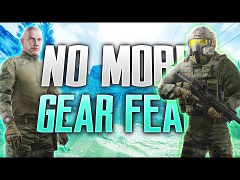 HOW TO GET OVER GEAR FEAR - Escape From Tarkov