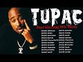 Best Of 2pac Hits Playlist 2021 Tupac Shakur Greatest Hits Collection