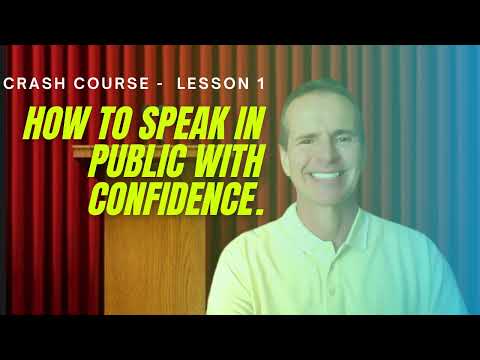 Crash Course - How to speak publicly with confidence. - Classe 1