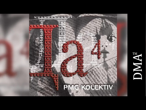 PMG Kolektiv - 05 - Lugje od gradovi | album: Da4