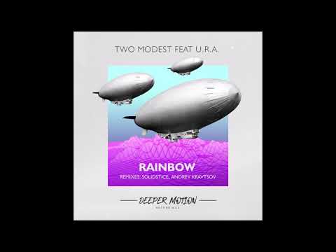 Two Modest Feat U.R.A. - Rainbow (Andrey Kravtsov Remix)