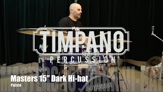 Video thumbnail for Paiste Masters 15" Dark Hi-hat played by Luc Catellier by Timpano-percussion