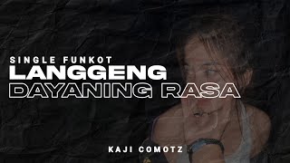 Download lagu FUNKOT - LANGGENG DAYANING RASA(LDR) VIRAL DI TIKTOK BY KAJI COMOTZ mp3