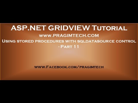 Using stored procedures with sqldatasource control Part 11