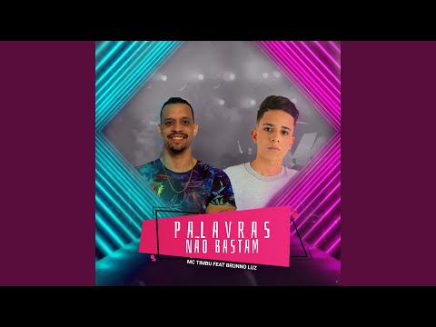 Palavras Não Bastam (feat. Brunno Luz)