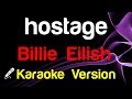 🎤 Billie Eilish - hostage (Karaoke)
