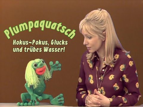 Plumpaquatsch - Anfänge und Enden der Folgen 1 bis 5