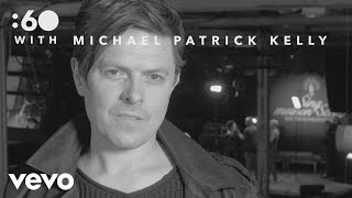 Michael Patrick Kelly - :60 with