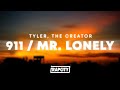 Tyler The Creator 911 Mr Lonely Lyrics