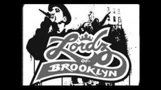 Lordz Of Brooklyn - L.O.B Crime Family Sound