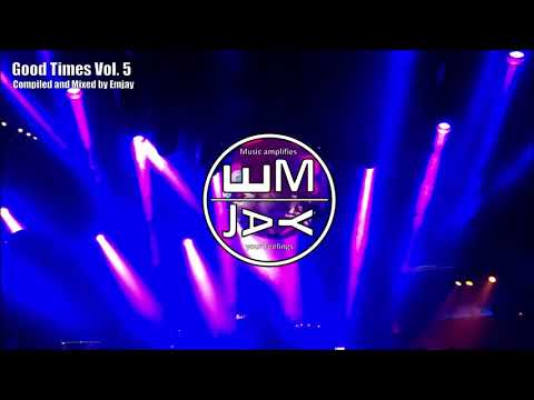 Emjay - Good Times Vol  5