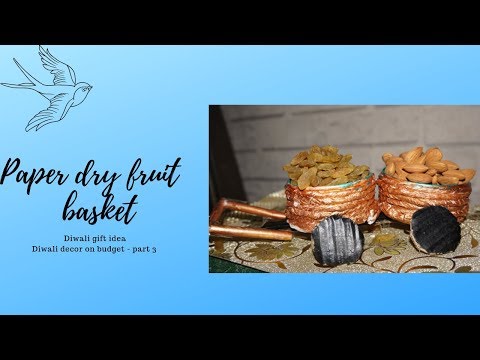 #diwali2020 #diwali DIY dry fruit basket idea | how to | Diwali  decoration ideas