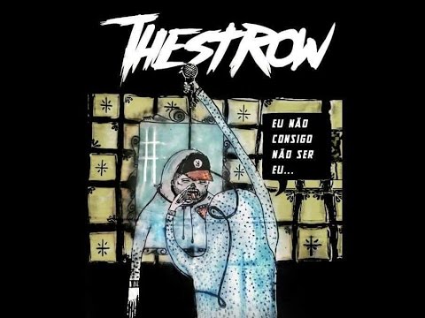 Thestrow - (((Eu não consigo não ser eu)))  [Álbum completo]