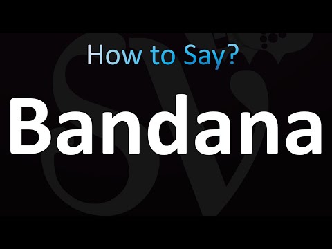 How to Pronounce Bandana (Correctly!)