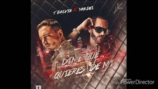 J Balvin , Yandel - Dime Que Quieres De Mi (Cover Audio)