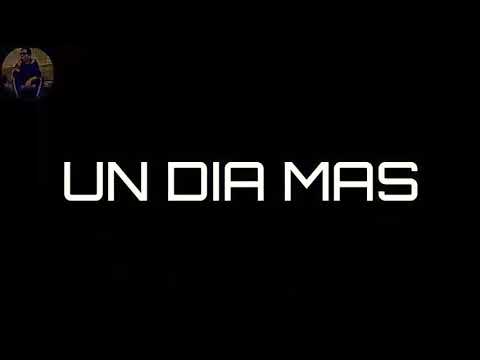 Un dia mas - Homiecidio Bando (letra)