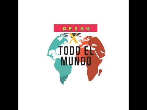 AEIOU X Todo El Mundo // Mashup - Dj Bichi