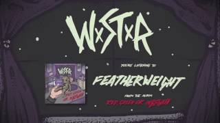 WSTR - Ftherweight video