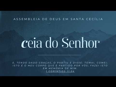 📖CULTO DE SANTA CEIA AD SANTA CECÍLIA-PB - PB 07/06/2026 🙏🏻