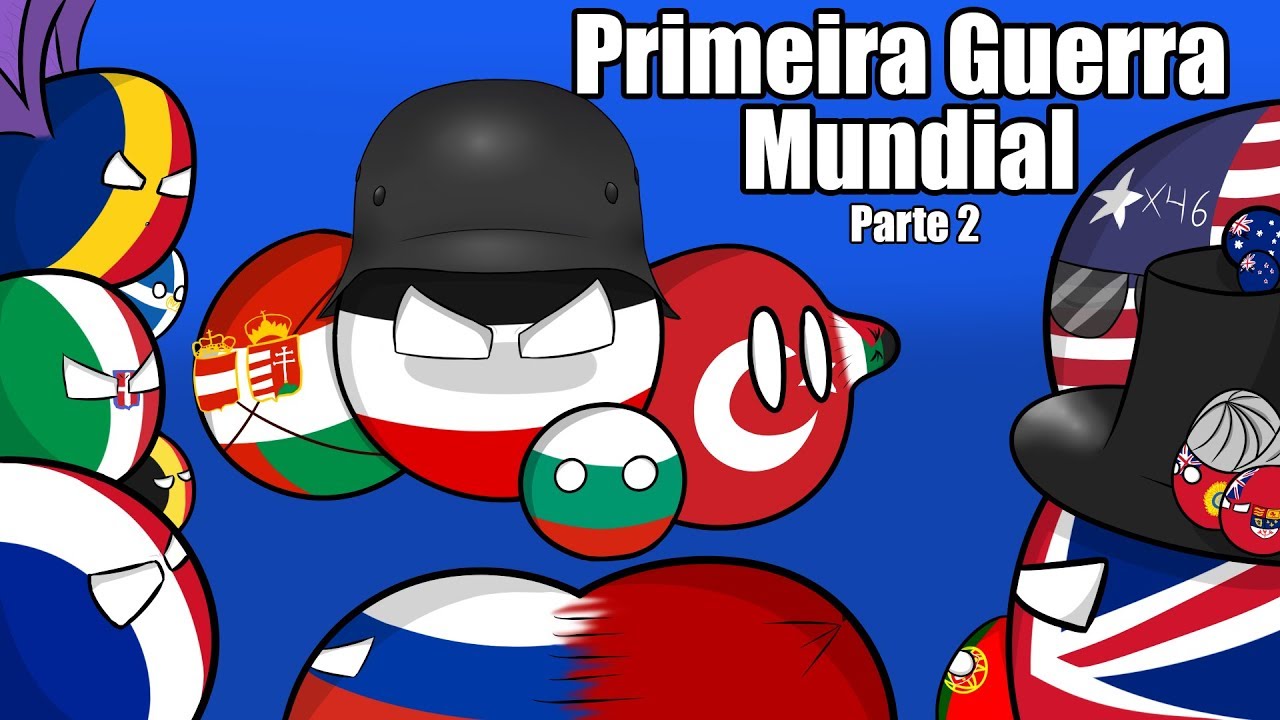 A Primeira Guerra Mundial - Parte 2