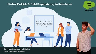 What are Global Picklists and Field Dependency in Salesforce? | How to Create Global Picklists?