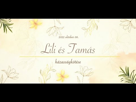 Lili és Tamás házasságkötése - 2022 október 08.