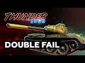 Thunder Show: Double Fail