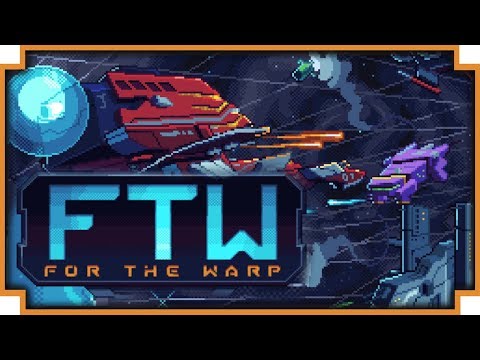 For The Warp - (Tactical Space Strategy Game)