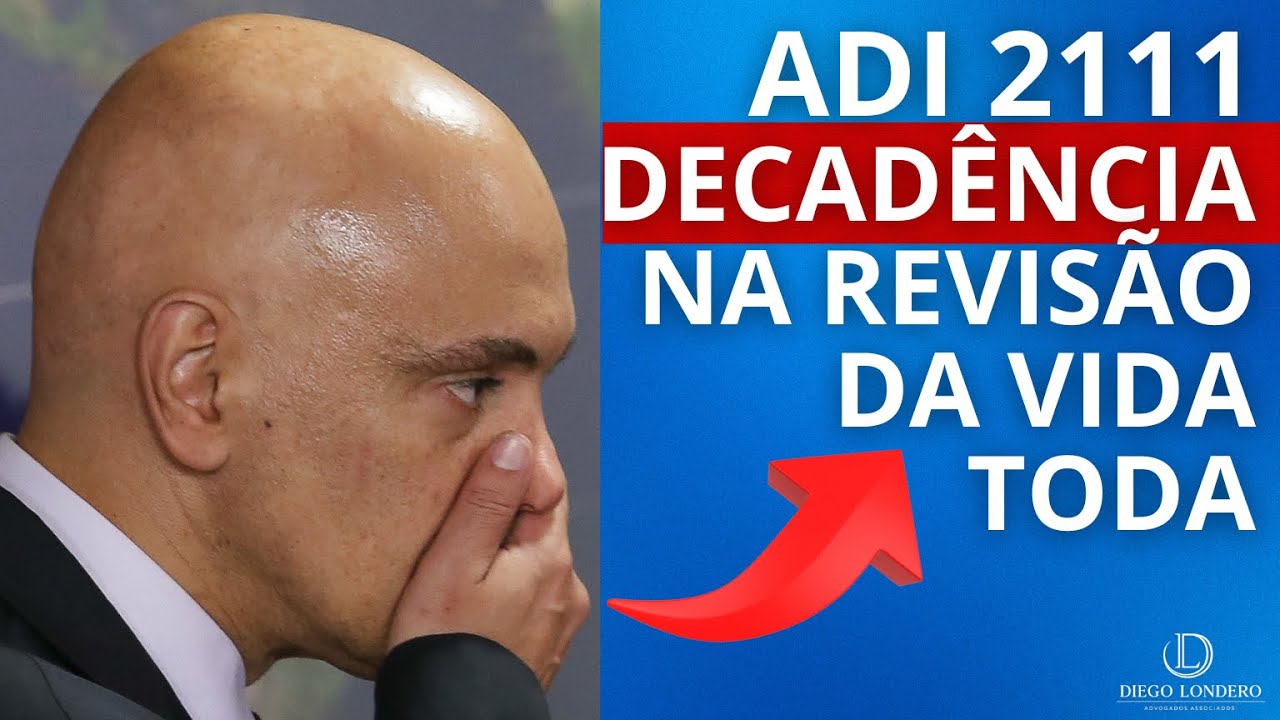 ✔️DECADÊNCIA NA REVISÃO DA VIDA TODA - É VERDADE?