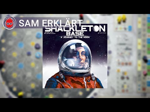 Shackleton Base / Mondbasis Shackleton - Erkläung am Spielabend