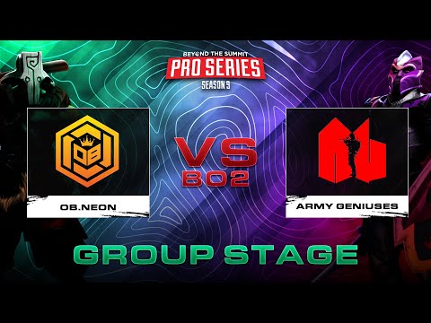 OB.Neon Esports vs Army Geniuses Game 1 (BO2) | BTS Pro Series Season 9