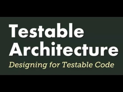 Testable Architecture: Ya Gotta Keep 'em Separated - Ted M. Young