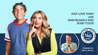 Just Love Them with Sara Blakely and Jesse Itzler Moderated by Eddy G. Perez Jr.