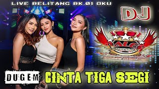 Download lagu DJ CINTA TIGA SEGI .. ❗  OT RALES KECE LIVE BELITANG BK.01 OKU mp3