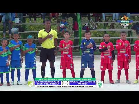 SEMIFINAL COPA DE PLATA LICHTENBERGER VS ADOLFO LEÓN CAMPO- 5ta EDICIÓN MUNDIALITO INCOMESA- SUB 10