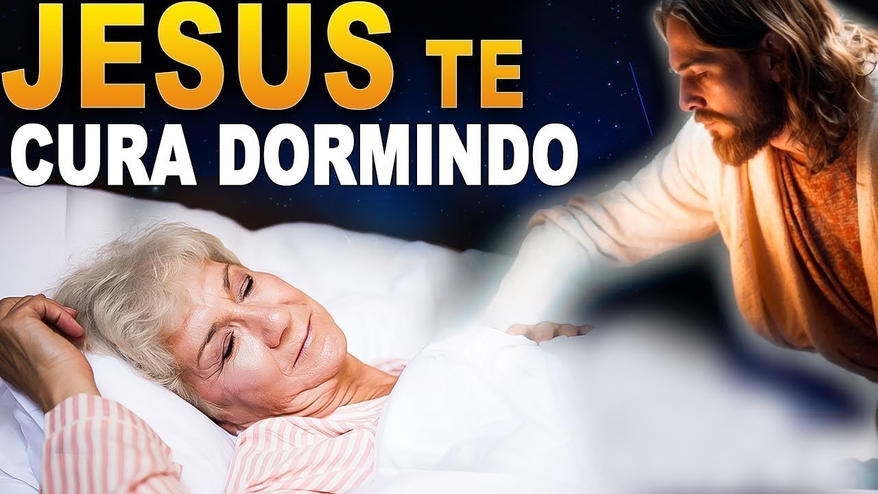 🙏✨ JESUS VEIO CURAR TODAS AS DOENÇAS ENQUANTO VOCÊ DORME   OUÇA DORMINDO E RECEBA A CURA 🙏✨