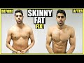SKINNY FAT to FIT Transformation | WORKOUT & DIET