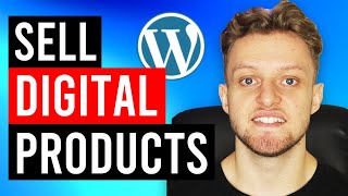 How To Sell Digital Products on WordPress (Free & Easy)