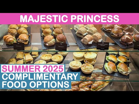 Thumbnail for Majestic Princess: Complimentary Food Options - Summer 2025