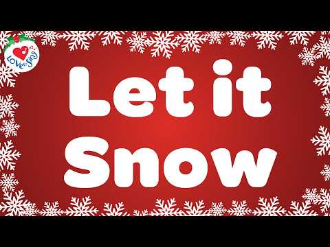 Let it Snow Christmas Song with Lyrics ❄️ Christmas Songs and Carols