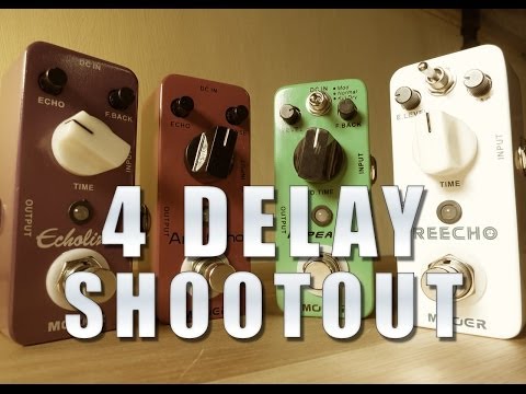Mooer - 4 Delay Shootout