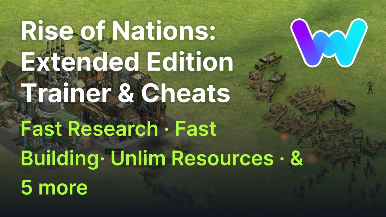 Rise of Nations: Extended Edition Cheats and Trainer for Steam