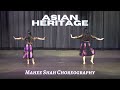 Sheila Ki Jawani X Kajra Re X Choli Ke Peeche Asian Heritage Month Mahee Shah Choreography
