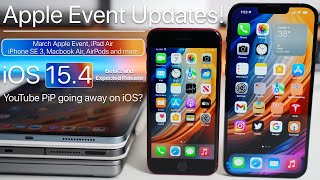 Apple Event Updates, iOS 15.4, MacBook Air, iPads, AirPods and more