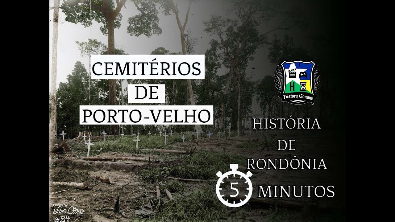 HISTÓRIA DE RONDÔNIA - Ep 20 - Cemitérios de Porto Velho