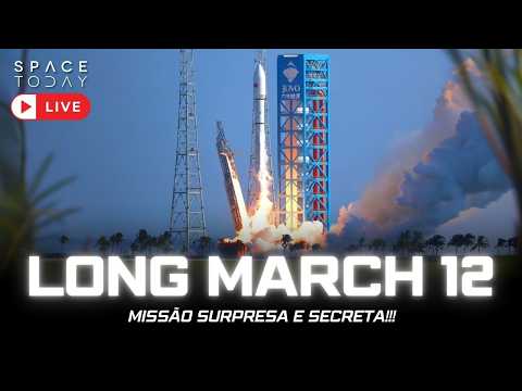 LANÇAMENTO CHINÊS LONGA MARCHA 12 | CARGA DESCONHECIDA