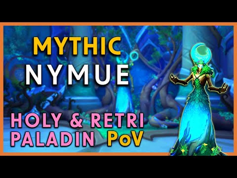 Nymue MYTHIC ⚔️ Holy x Retri Pala PoV | Amirdrassil, the Dream's Hope