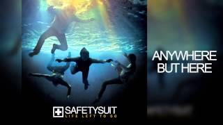 Safetysuit - Life Left To Go (Full Album)