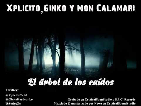 Xplicito - El árbol de los caídos (con Ginko y Mon Calamari)