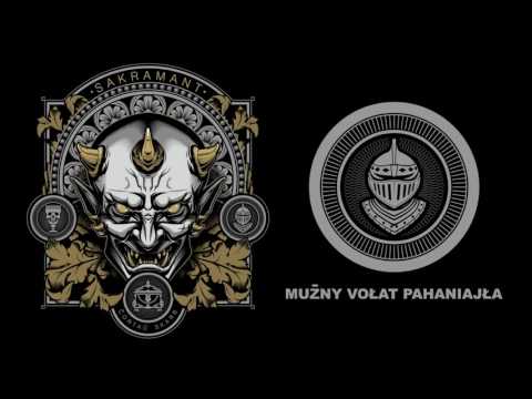 Sakramant - Mužny Vołat Pahaniajła (Brave Warrior Paganiajla)